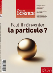 Pour la science, 588 - 10/2026 - Faut-il réinventer la particule ?
