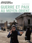 Guerre et paix au Moyen-Orient