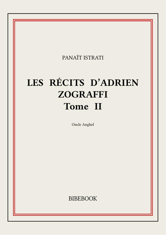Cover of Les récits d’Adrien Zograffi II