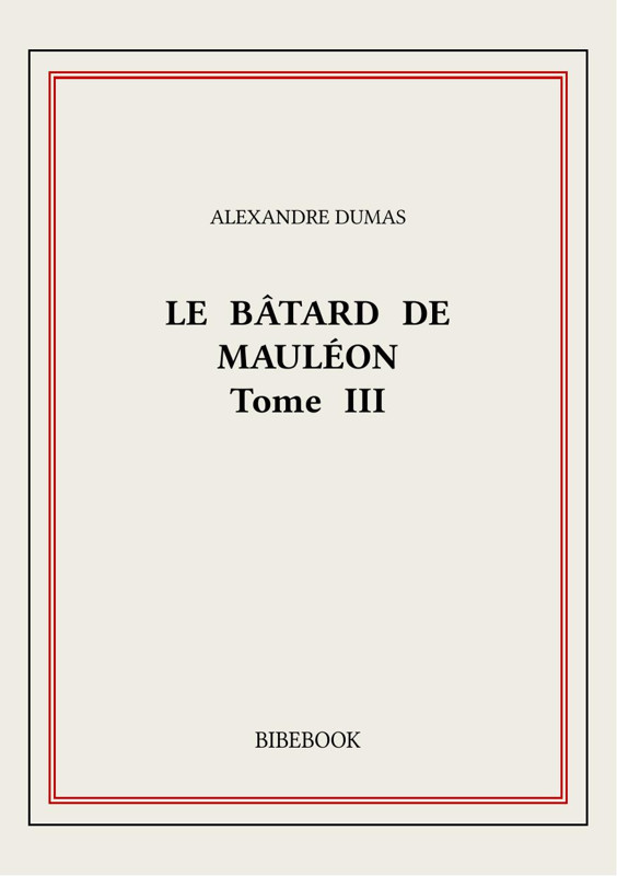 Cover of Le bâtard de Mauléon III