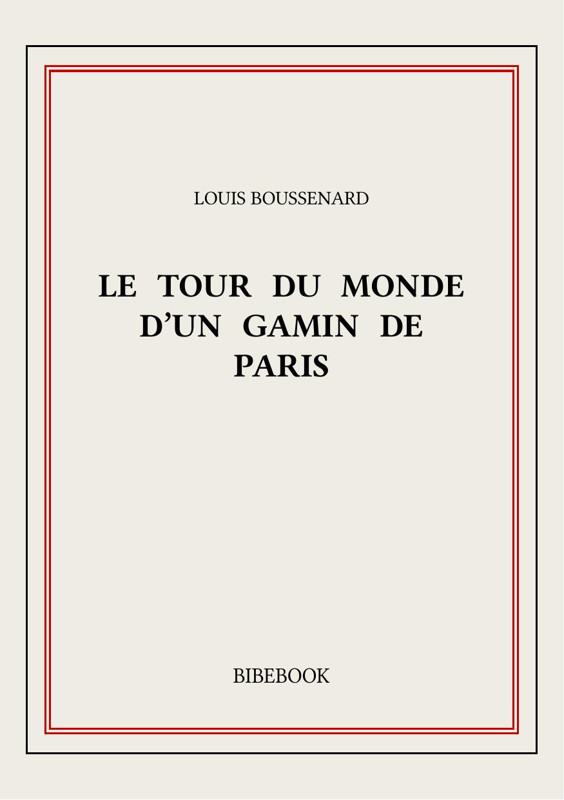 Cover of Le tour du monde d'un gamin de Paris