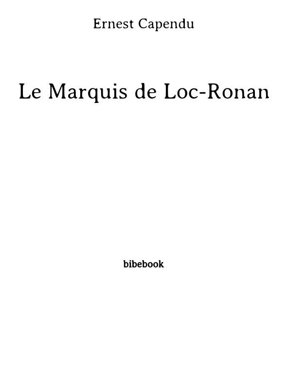 Cover of Le Marquis de Loc-Ronan